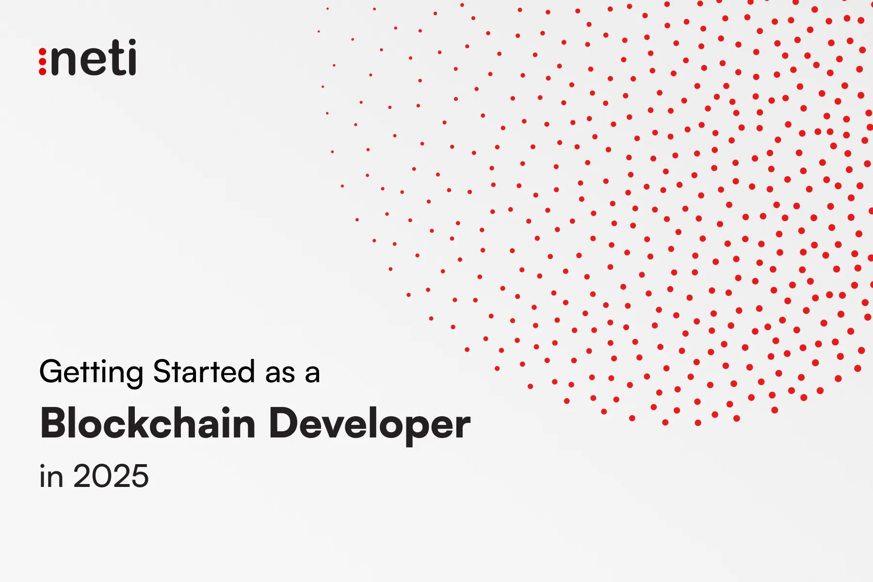 Getting Started as a Blockchain Developer in 2025
