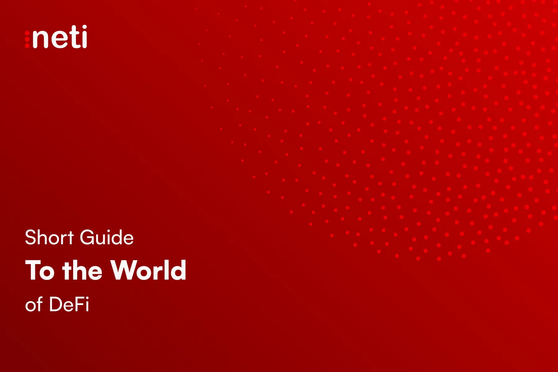 Short Guide to the World of DeFi