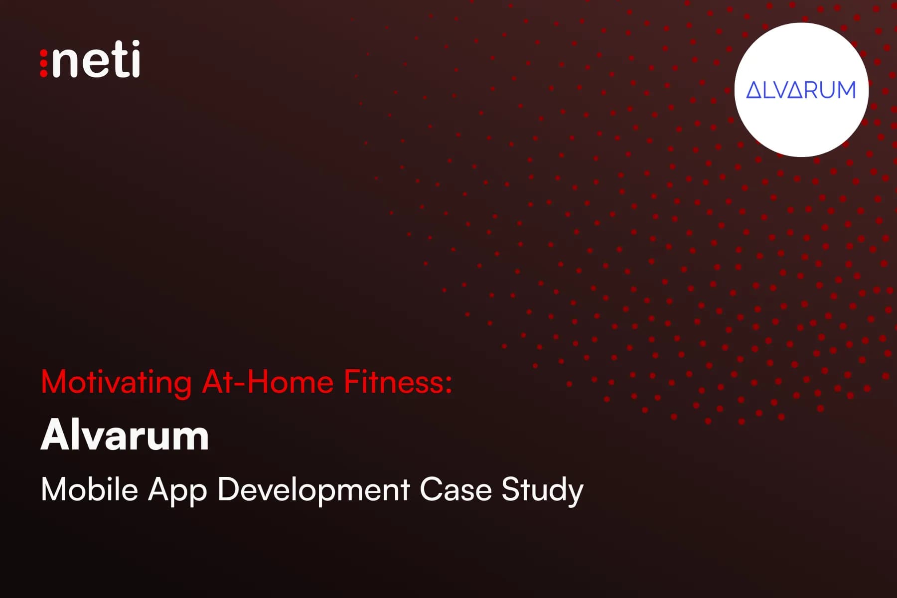 Motivating At-Home Fitness: A Mobile App Development Case Study