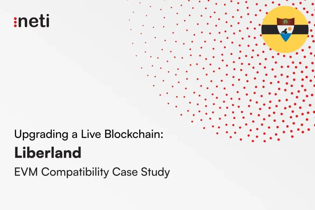 How Neti Upgraded Liberland’s Live Substrate Blockchain to EVM Compatibility