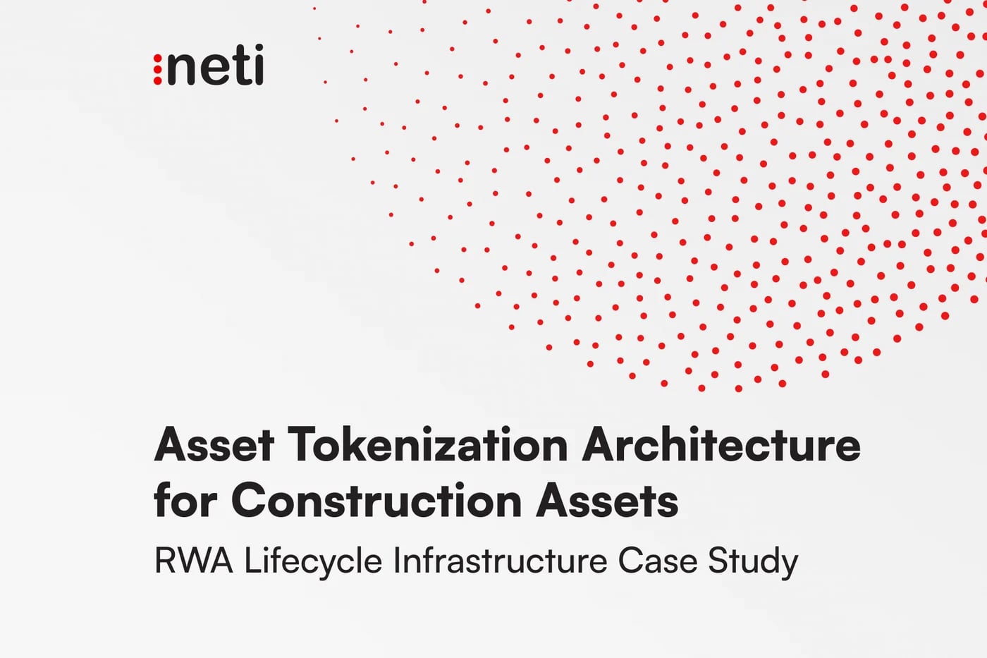 Case Study Bohm by Neti | Asset Tokenization Architecture | RWA Lifecycle Infrastructure Case Study