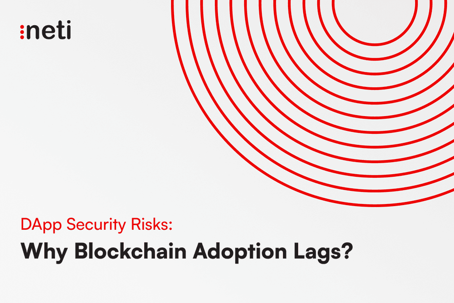 DApp Security Risks: Why Blockchain Adoption Lags?