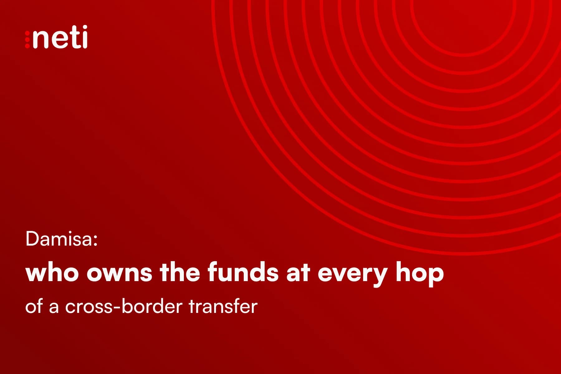 Damisa: who owns the funds at every hop of a cross-border transfer