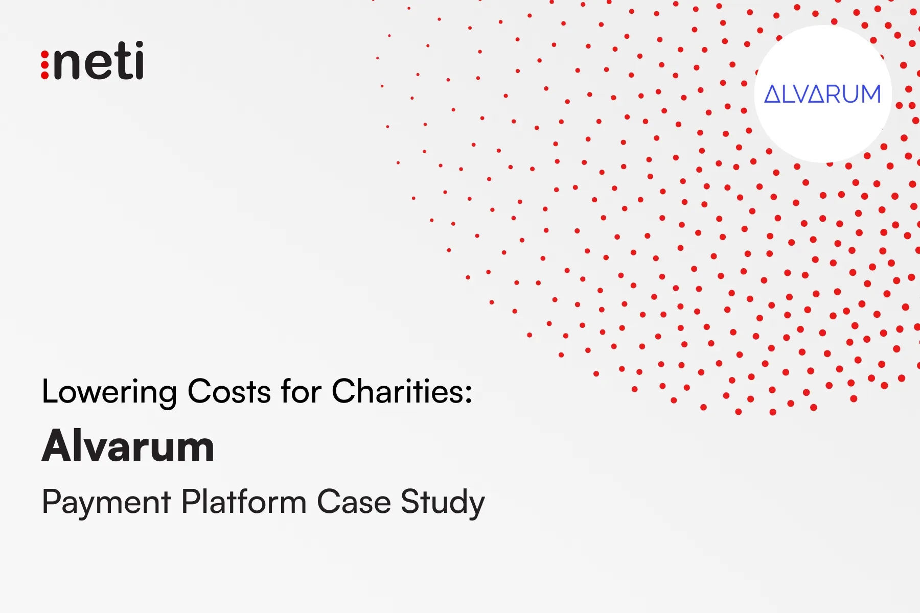 Lowering Costs for Charities: An Alvarum Payment Platform Case Study