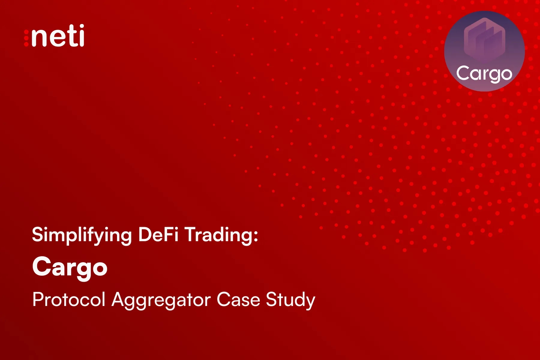 Simplifying DeFi Trading: A Cargo Protocol Aggregator Case Study