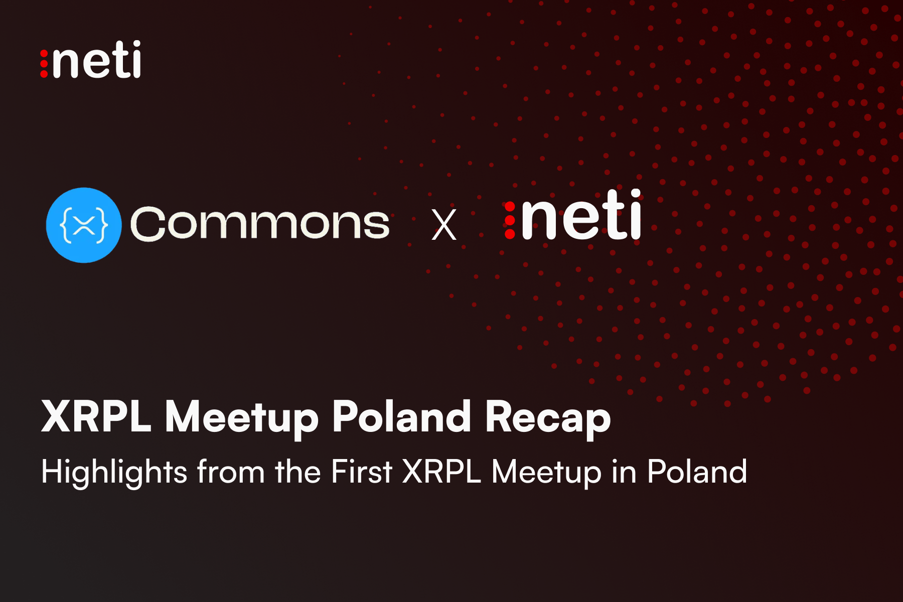 XRPL Meetup Poland Recap: Highlights from the First XRPL Meetup in Poland